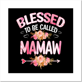 mamaw - blessed to be called mamaw Posters and Art